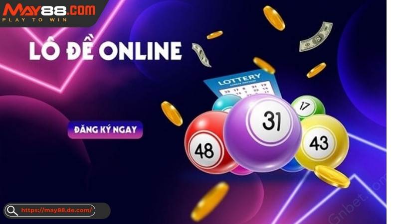 Giới thiệu chung về sân chơi Lô đề online May88 Giới thiệu chung về sân chơi Lô đề online May88